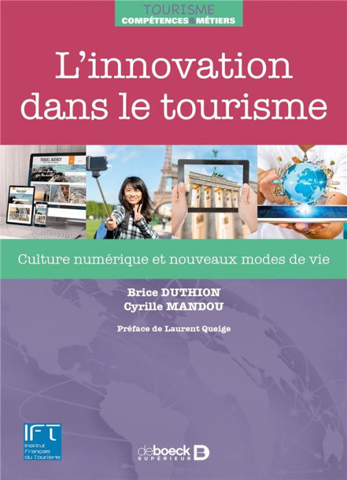 Emprunter L'innovation dans le tourisme. Culture numérique et nouveaux modes de vie livre