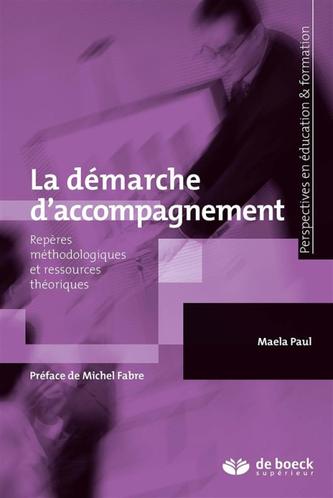 Emprunter La démarche d'accompagnement. Repères méthodologiques et ressources théoriques livre