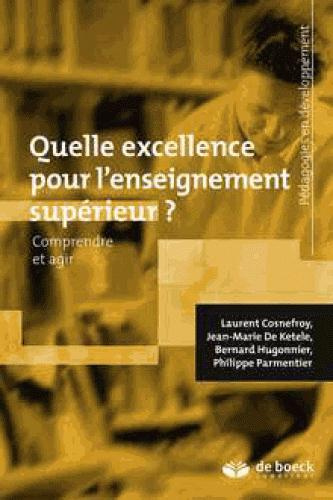 Emprunter Quelle excellence pour l'enseignement supérieur ? livre