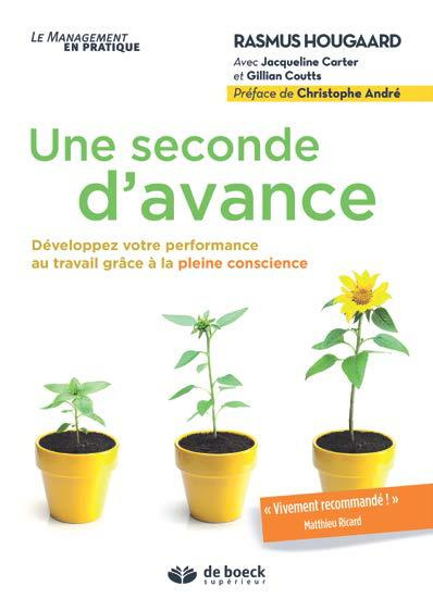 Emprunter Une seconde d'avance. Travailler plus efficacement en pleine conscience livre