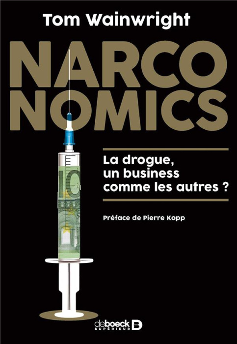 Emprunter Narconomics. La drogue, un business comme les autres ? livre