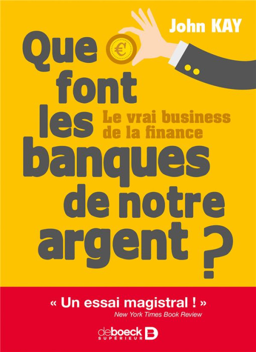 Emprunter Que font les banques de notre argent ? livre