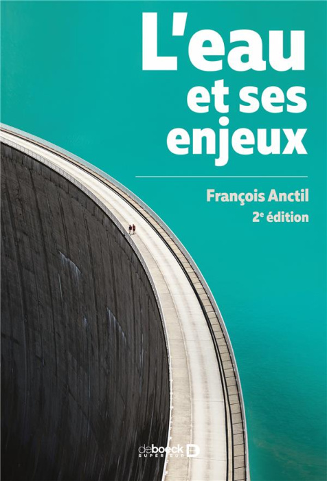 Emprunter L'eau et ses enjeux. 2e édition revue et augmentée livre