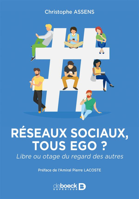 Emprunter Réseaux sociaux : tous ego ? Libre ou otage du regard des autres livre