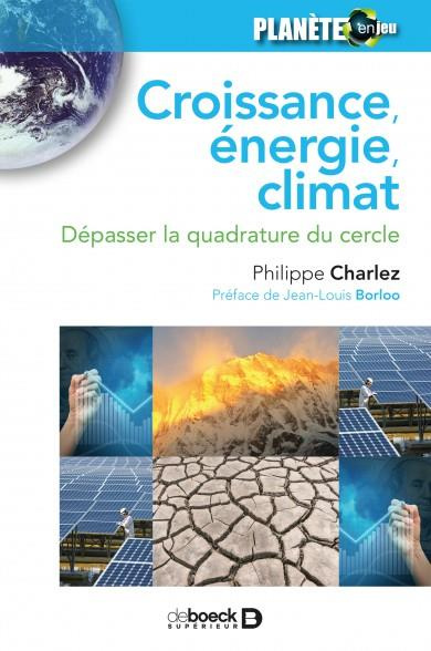 Emprunter Croissance, énergie, climat. Dépasser la quadrature du cercle livre