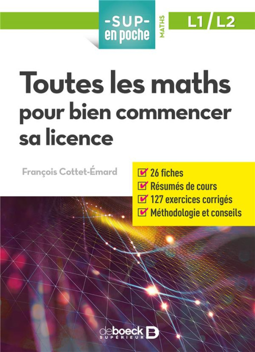 Emprunter Toutes les maths pour bien commencer sa licence livre