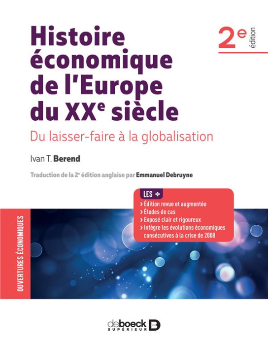 Emprunter Histoire économique de l'Europe du XXe siècle. Du laissez-faire à la globalisation, 2e édition livre
