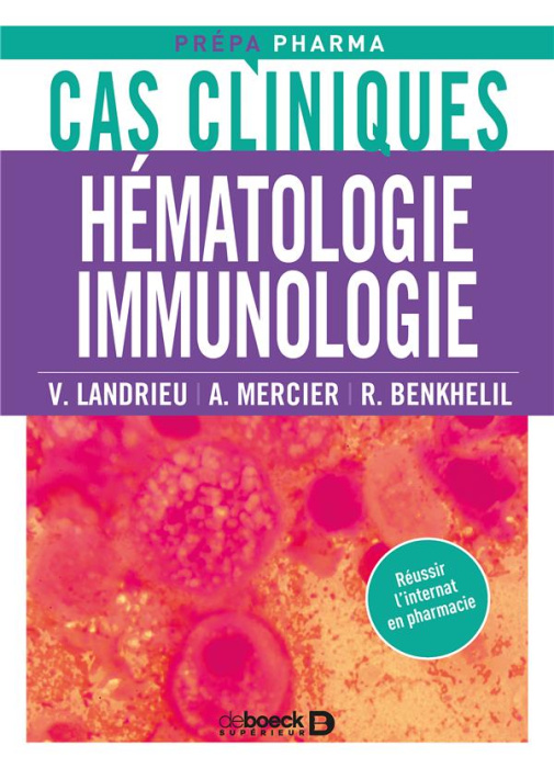 Emprunter Cas cliniques en hématologie immunologie livre