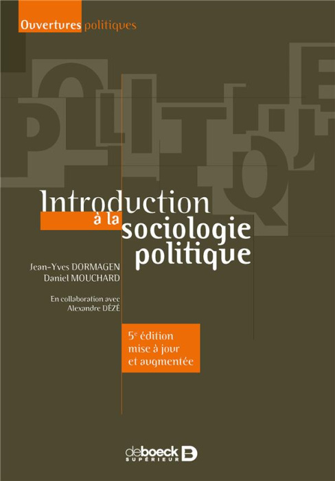 Emprunter Introduction à la sociologie politique. Mise à jour et augmentée, 5e édition livre