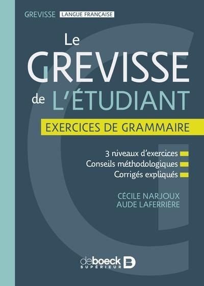 Emprunter Le Grevisse de l'étudiant. Exercices de grammaire livre