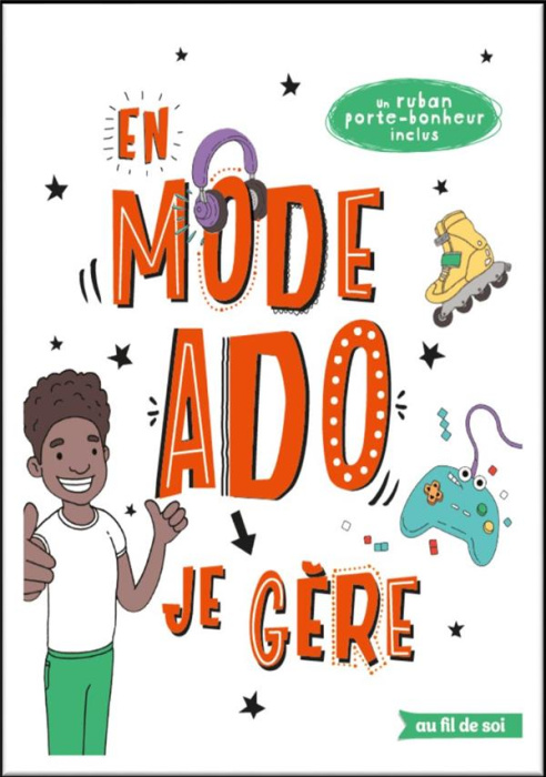 Emprunter En mode ado, je gère - Garçon. Avec un ruban porte-bonheur inclus livre