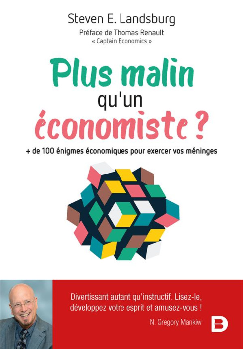Emprunter Plus malin qu'un économiste ? de 100 énigmes économiques pour exercer vos méninges livre