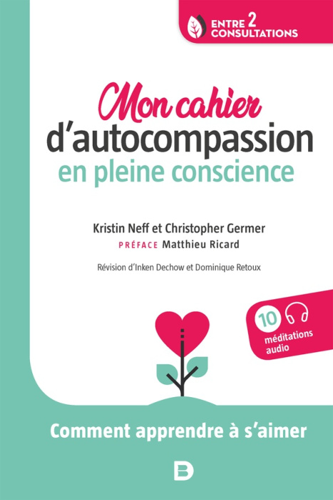 Emprunter Mon cahier d'autocompassion en pleine conscience livre