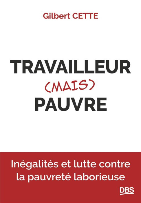 Emprunter Travailleur (mais) pauvre. Le débat difficile des inégalités et de la lutte contre la pauvreté labor livre