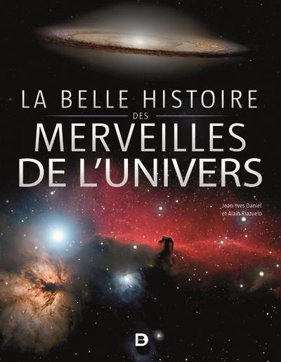 Emprunter La belle histoire des merveilles de l’Univers livre