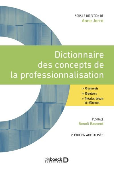 Emprunter Dictionnaire des concepts de la professionnalisation. 2e édition actualisée livre