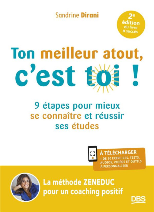 Emprunter Ton meilleur atout, c'est toi !. 9 étapes pour mieux se connaître et réussir ses études livre