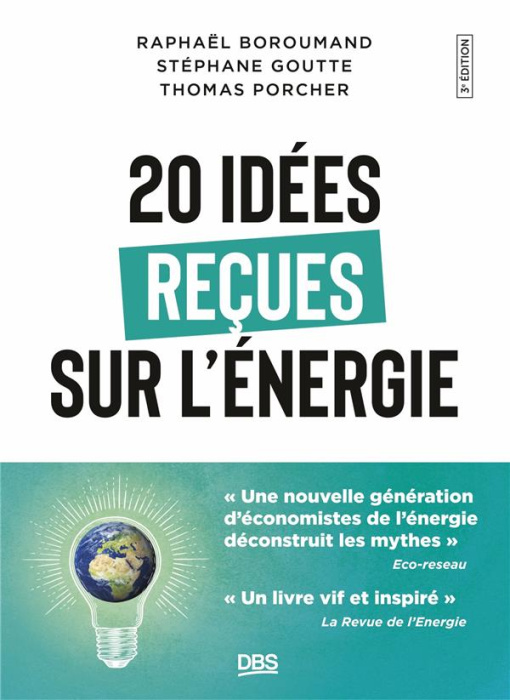 Emprunter 20 idées reçues sur l'énergie. Comment les économistes répondent à l’un des plus grands défis de la livre