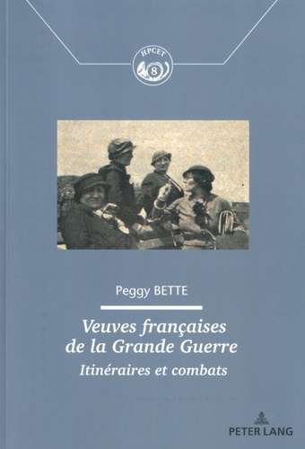 Emprunter Veuves françaises de la Grande Guerre. Itinéraires et combats livre