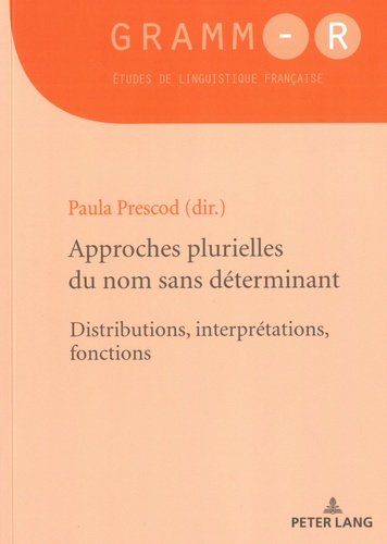 Emprunter Approches plurielles du nom sans déterminant. Distributions, interprétations, fonctions livre