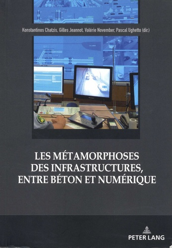 Emprunter Les métamorphoses des infrastructures, entre béton et numérique livre