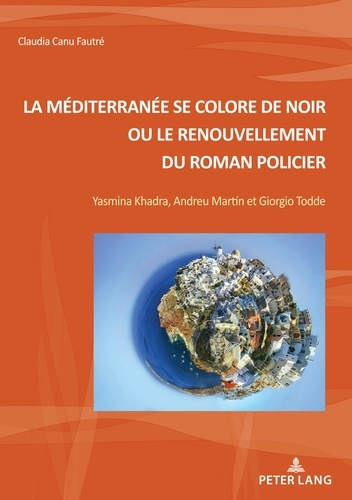 Emprunter La Méditerranée se colore de noir ou le renouvellement du roman policier. Yasmina Khadra, Andreu Mar livre