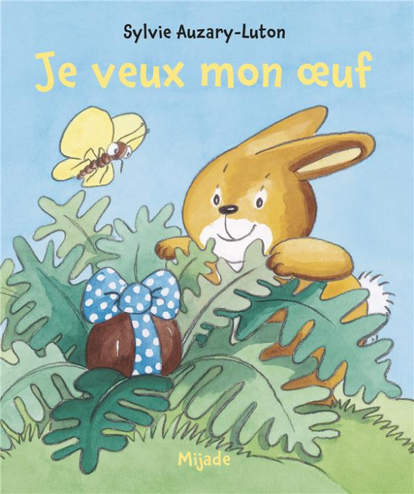 Emprunter Je veux mon oeuf livre