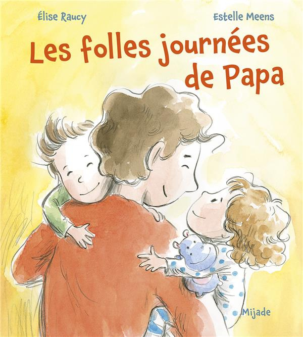 Emprunter Les folles journées de Papa livre