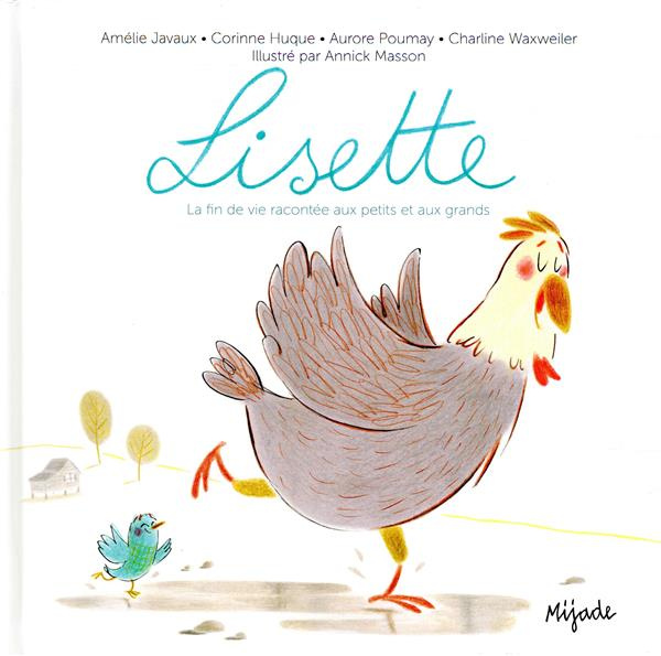 Emprunter Lisette. La fin de vie racontée aux petits et aux grands livre