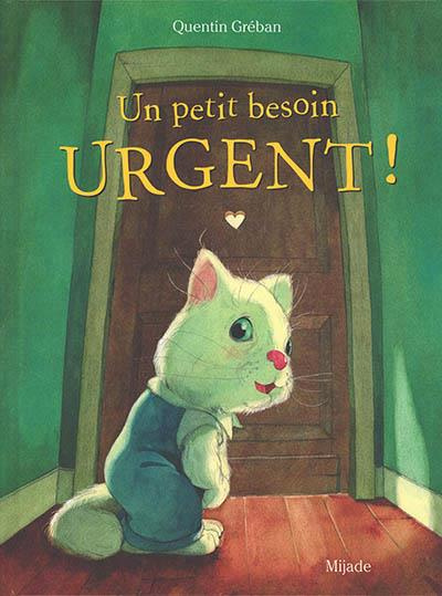 Emprunter Un petit besoin urgent ! livre