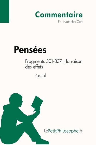 Emprunter Pensées de Pascal - Fragments 301-337 : la raison des effets (Commentaire). Comprendre la philosophi livre