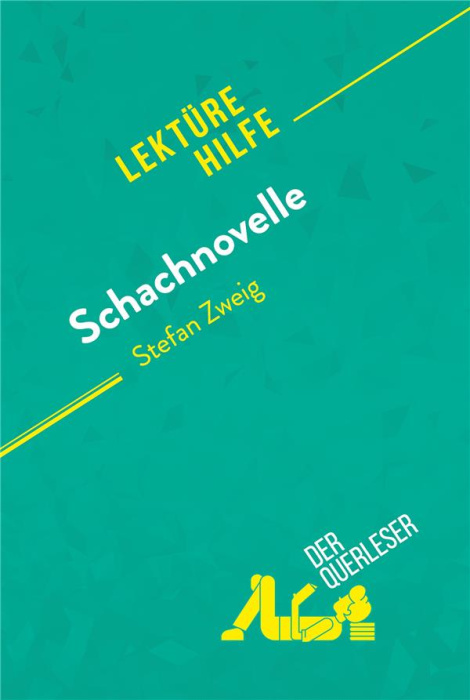 Emprunter SCHACHNOVELLE VON STEFAN ZWEIG (LEKTUREHILFE) - DETAILLIERTE ZUSAMMENFASSUNG, PERSONENANALYSE UND IN livre