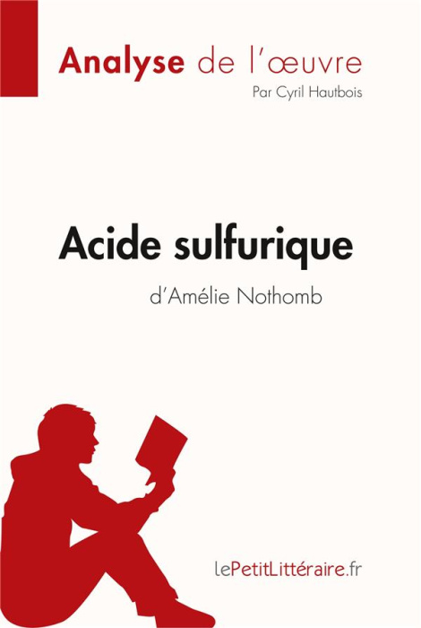 Emprunter Acide sulfurique d'Amélie Nothomb livre