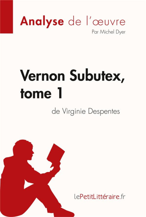 Emprunter Vernon Subutex, tome 1 de Virginie Despentes livre