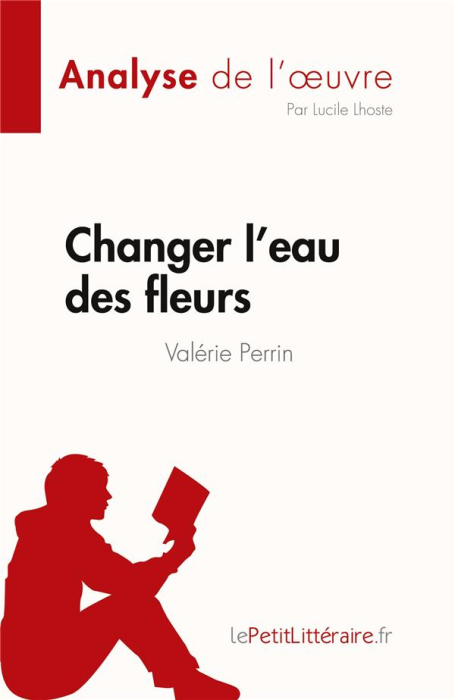 Emprunter Changer l'eau des fleurs de Valérie Perrin livre