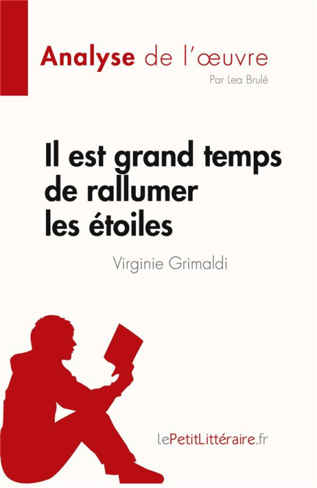 Emprunter Il est grand temps de rallumer les étoiles. Virginie Grimaldi livre