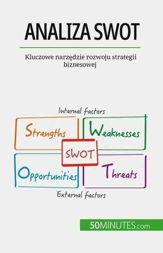 Emprunter Analiza SWOT. Kluczowe narzedzie rozwoju strategii biznesowej livre