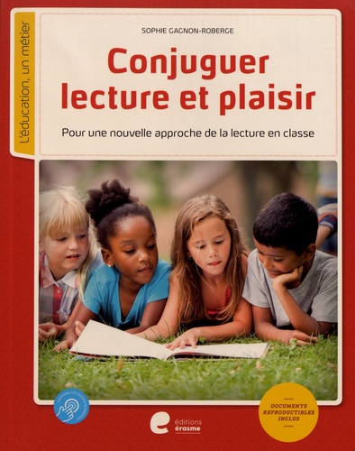Emprunter Conjuguer lecture et plaisir. Pour une nouvelle approche de la lecture en classe livre