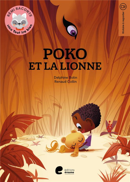 Emprunter Rémi raconte. Série Tout ira bien : Poko et la lionne livre