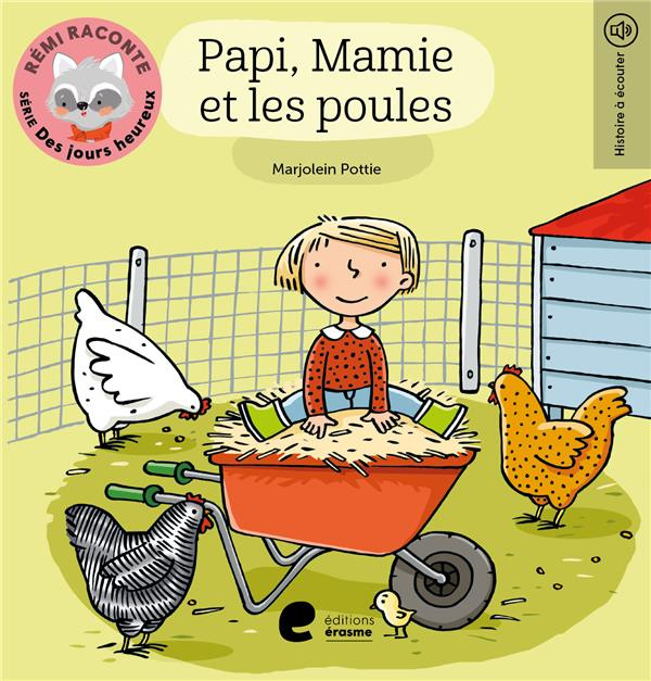 Emprunter Rémi raconte. Série Des jours heureux : Papi, mamie et les poules livre