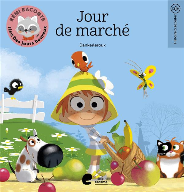 Emprunter Rémi raconte. Série Des jours heureux : Jour de marché livre