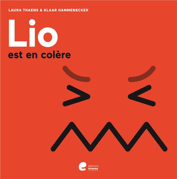 Emprunter Lio : Lio est en colère livre