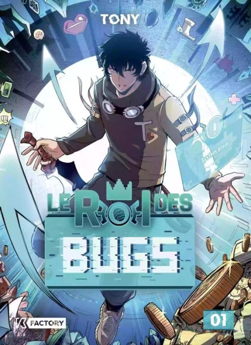 Emprunter Le Roi des Bugs Tome 1 livre