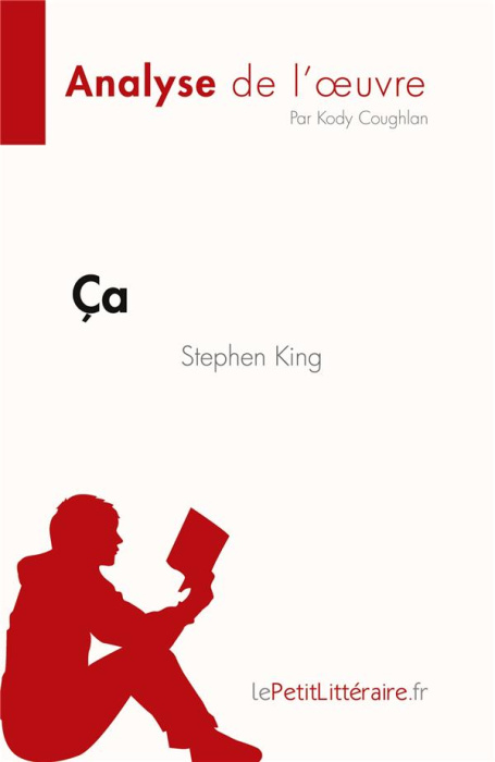 Emprunter Ça de Stephen King. Résumé complet et analyse détaillée de l'oeuvre livre