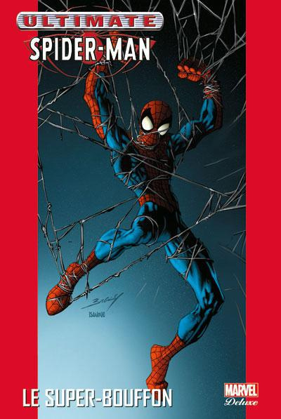 Emprunter Ultimate Spider-Man Tome 7 : Le super-bouffon livre