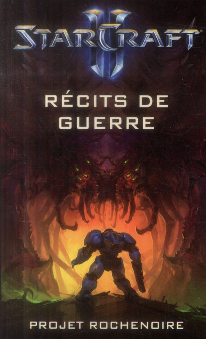 Emprunter Starcraft 2 : Projet Rochenoire. Récits de guerre livre