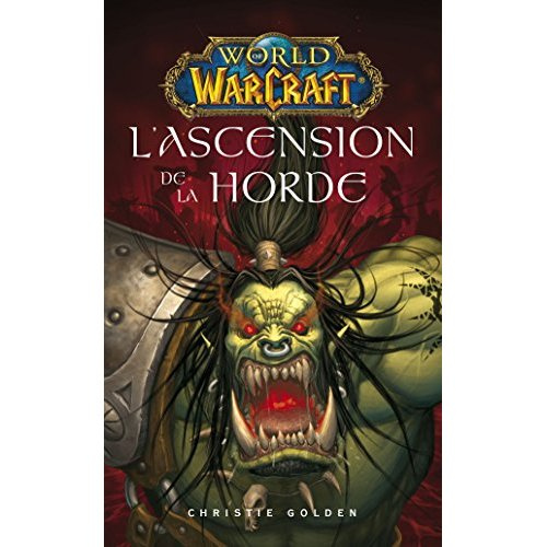 Emprunter World of Warcraft : L'ascension de la horde livre
