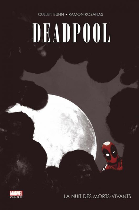Emprunter Deadpool : La nuit des morts-vivants livre
