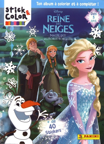 Emprunter La Reine des Neiges. Magie des aurores boréales, Edition 2017 livre