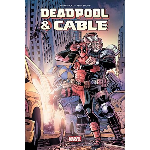 Emprunter Deadpool et Cable. Fraction de seconde livre